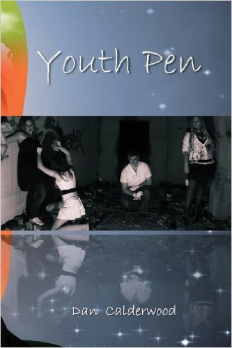 YOUTH PEN by Dan Calderwood